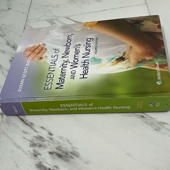 Essentials of Maternity, Newborn, & Women’s Health Nursing 4th Edition S. Ricci - Picture 4 of 6